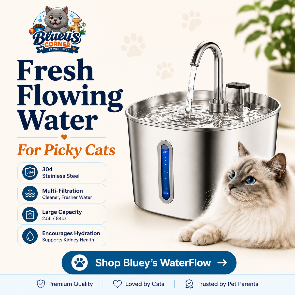 Bluey's WaterFlow stainless steel pet fountain with flowing water for cats